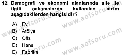 Davranış Bilimlerine Giriş Dersi 2017 - 2018 Yılı (Vize) Ara Sınav Soruları 12. Soru