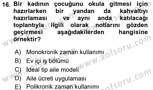 Davranış Bilimlerine Giriş Dersi 2017 - 2018 Yılı (Vize) Ara Sınav Soruları 16. Soru