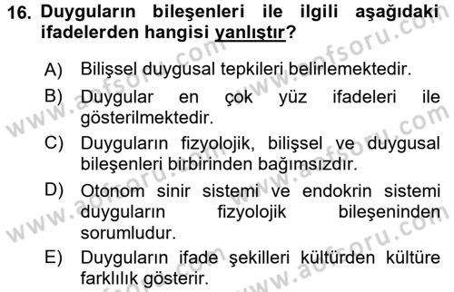 Davranış Bilimlerine Giriş Dersi 2017 - 2018 Yılı (Final) Dönem Sonu Sınav Soruları 16. Soru