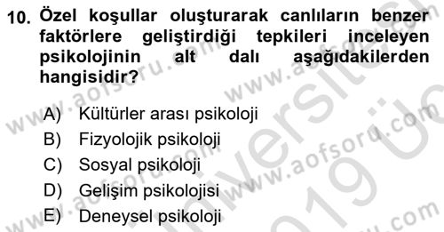 Davranış Bilimlerine Giriş Dersi 2018 - 2019 Yılı 3 Ders Sınav Soruları 10. Soru