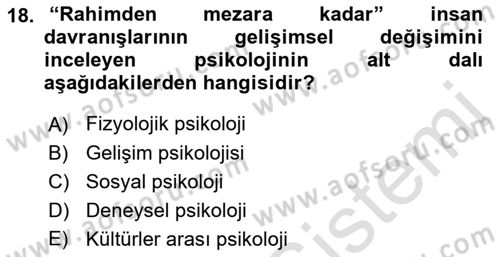 Davranış Bilimlerine Giriş Dersi 2018 - 2019 Yılı 3 Ders Sınavı 18. Soru