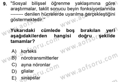 Davranış Bilimlerine Giriş Dersi 2018 - 2019 Yılı 3 Ders Sınav Soruları 9. Soru