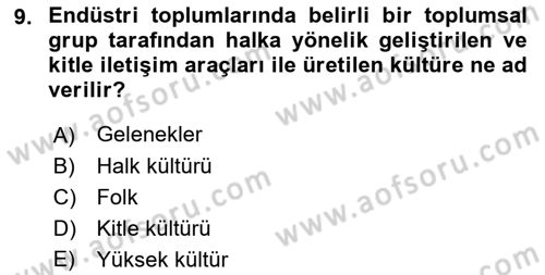 Davranış Bilimlerine Giriş Dersi Ara Sınavı Deneme Sınav Soruları 9. Soru