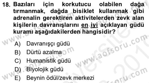 Davranış Bilimlerine Giriş Dersi 2018 - 2019 Yılı (Final) Dönem Sonu Sınav Soruları 18. Soru