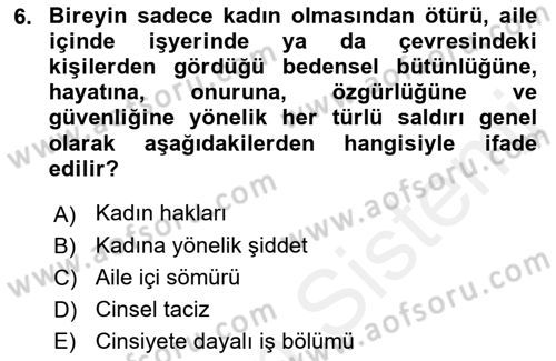 Davranış Bilimlerine Giriş Dersi 2018 - 2019 Yılı (Final) Dönem Sonu Sınav Soruları 6. Soru