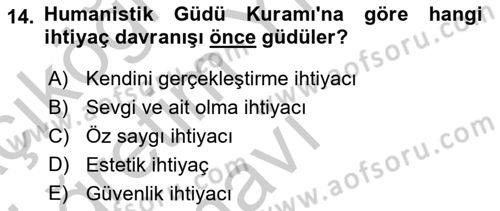 Davranış Bilimlerine Giriş Dersi 2018 - 2019 Yılı Yaz Okulu Sınav Soruları 14. Soru