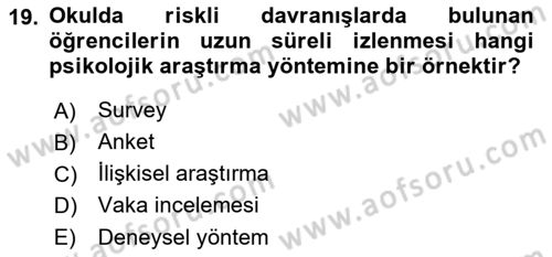 Davranış Bilimlerine Giriş Dersi 2018 - 2019 Yılı Yaz Okulu Sınav Soruları 19. Soru