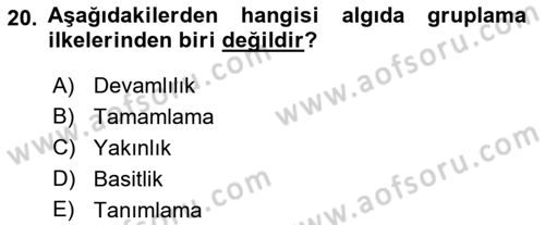 Davranış Bilimlerine Giriş Dersi 2019 - 2020 Yılı (Final) Dönem Sonu Sınav Soruları 20. Soru
