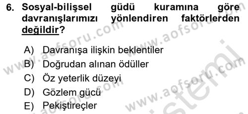 Davranış Bilimlerine Giriş Dersi 2019 - 2020 Yılı (Final) Dönem Sonu Sınav Soruları 6. Soru