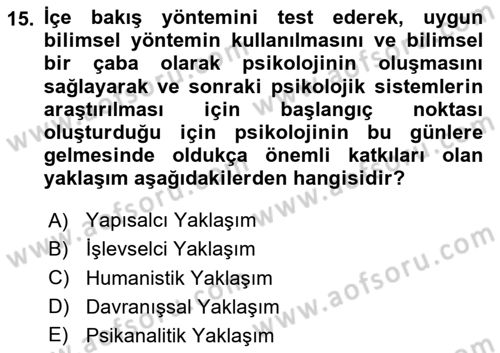 Davranış Bilimlerine Giriş Dersi 2020 - 2021 Yılı Yaz Okulu Sınav Soruları 15. Soru