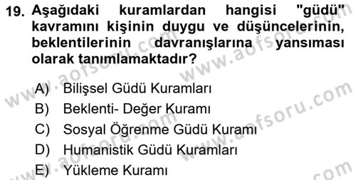 Davranış Bilimlerine Giriş Dersi 2020 - 2021 Yılı Yaz Okulu Sınav Soruları 19. Soru