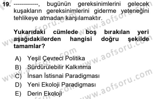 Davranış Bilimlerine Giriş Dersi 2021 - 2022 Yılı (Vize) Ara Sınav Soruları 19. Soru