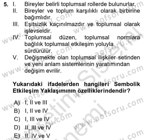 Davranış Bilimlerine Giriş Dersi 2021 - 2022 Yılı (Vize) Ara Sınav Soruları 5. Soru