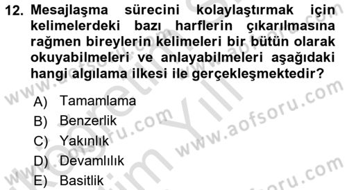 Davranış Bilimlerine Giriş Dersi 2021 - 2022 Yılı Yaz Okulu Sınav Soruları 12. Soru