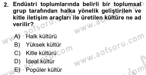 Davranış Bilimlerine Giriş Dersi 2022 - 2023 Yılı (Final) Dönem Sonu Sınav Soruları 2. Soru