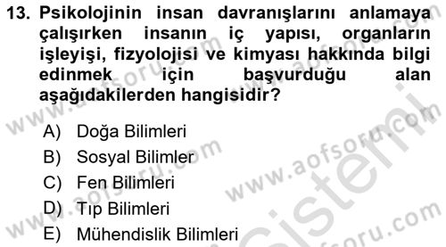 Davranış Bilimlerine Giriş Dersi 2023 - 2024 Yılı (Final) Dönem Sonu Sınav Soruları 13. Soru