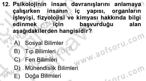 Davranış Bilimlerine Giriş Dersi 2023 - 2024 Yılı Yaz Okulu Sınav Soruları 12. Soru