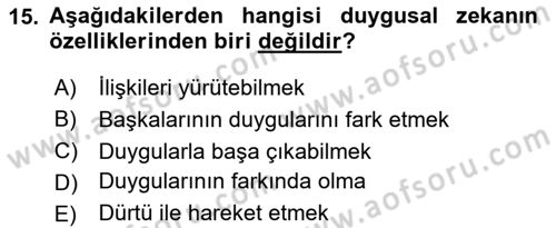 Davranış Bilimlerine Giriş Dersi 2024 - 2025 Yılı (Final) Dönem Sonu Sınav Soruları 15. Soru