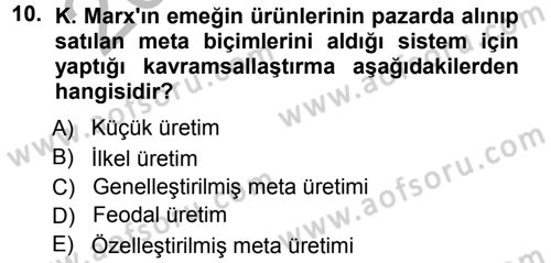 Toplumsal Değişme Kuramları Dersi Ara Sınavı Deneme Sınav Soruları 10. Soru