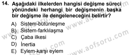 Toplumsal Değişme Kuramları Dersi Ara Sınavı Deneme Sınav Soruları 14. Soru