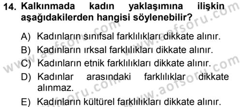 Toplumsal Değişme Kuramları Dersi 2012 - 2013 Yılı (Final) Dönem Sonu Sınav Soruları 14. Soru