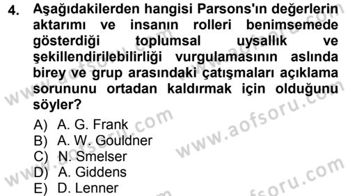 Toplumsal Değişme Kuramları Dersi 2012 - 2013 Yılı (Final) Dönem Sonu Sınav Soruları 4. Soru