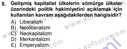 Toplumsal Değişme Kuramları Dersi 2012 - 2013 Yılı (Final) Dönem Sonu Sınav Soruları 5. Soru