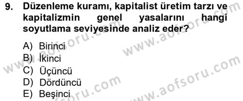 Toplumsal Değişme Kuramları Dersi 2012 - 2013 Yılı (Final) Dönem Sonu Sınav Soruları 9. Soru