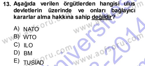 Toplumsal Değişme Kuramları Dersi 2013 - 2014 Yılı (Final) Dönem Sonu Sınav Soruları 13. Soru