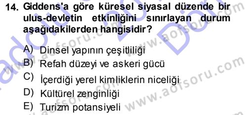 Toplumsal Değişme Kuramları Dersi 2013 - 2014 Yılı (Final) Dönem Sonu Sınav Soruları 14. Soru