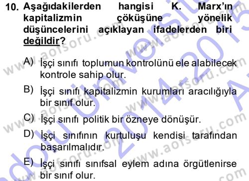 Toplumsal Değişme Kuramları Dersi 2014 - 2015 Yılı (Vize) Ara Sınav Soruları 10. Soru