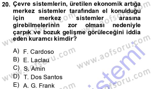 Toplumsal Değişme Kuramları Dersi Ara Sınavı Deneme Sınav Soruları 20. Soru