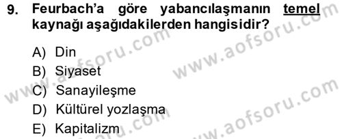 Toplumsal Değişme Kuramları Dersi Ara Sınavı Deneme Sınav Soruları 9. Soru