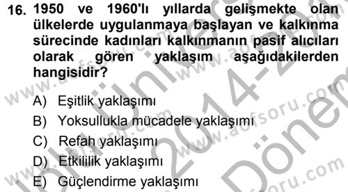 Toplumsal Değişme Kuramları Dersi 2014 - 2015 Yılı (Final) Dönem Sonu Sınav Soruları 16. Soru