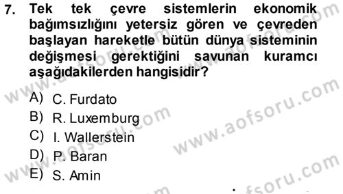 Toplumsal Değişme Kuramları Dersi 2014 - 2015 Yılı (Final) Dönem Sonu Sınav Soruları 7. Soru