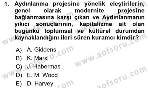 Toplumsal Değişme Kuramları Dersi Ara Sınavı Deneme Sınav Soruları 1. Soru