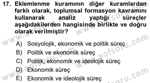 Toplumsal Değişme Kuramları Dersi Ara Sınavı Deneme Sınav Soruları 17. Soru