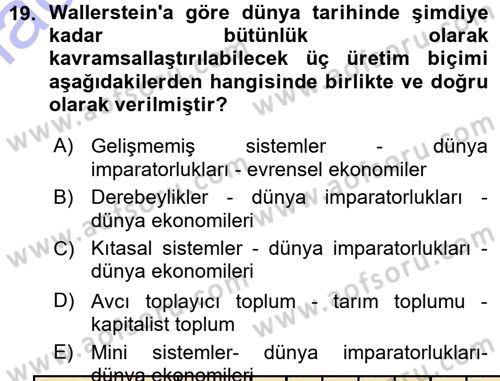 Toplumsal Değişme Kuramları Dersi 2015 - 2016 Yılı (Vize) Ara Sınav Soruları 19. Soru