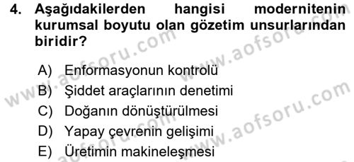 Toplumsal Değişme Kuramları Dersi Ara Sınavı Deneme Sınav Soruları 4. Soru