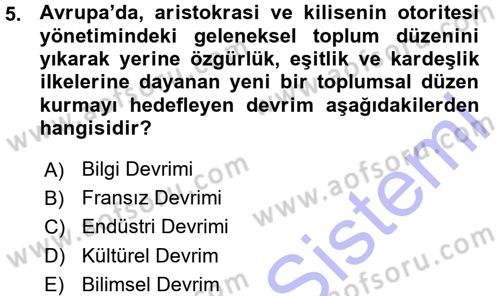 Toplumsal Değişme Kuramları Dersi Ara Sınavı Deneme Sınav Soruları 5. Soru