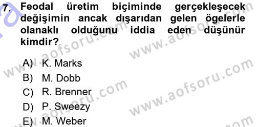 Toplumsal Değişme Kuramları Dersi Ara Sınavı Deneme Sınav Soruları 7. Soru
