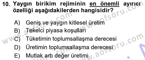 Toplumsal Değişme Kuramları Dersi 2015 - 2016 Yılı (Final) Dönem Sonu Sınav Soruları 10. Soru
