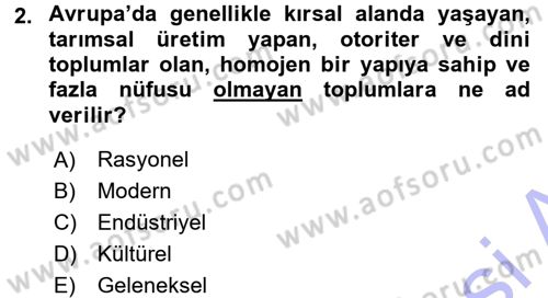Toplumsal Değişme Kuramları Dersi 2015 - 2016 Yılı (Final) Dönem Sonu Sınav Soruları 2. Soru