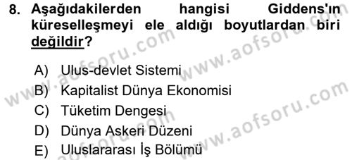 Toplumsal Değişme Kuramları Dersi 2015 - 2016 Yılı (Final) Dönem Sonu Sınav Soruları 8. Soru