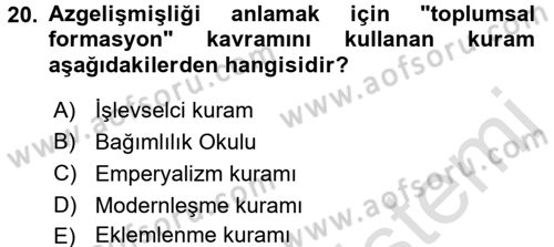 Toplumsal Değişme Kuramları Dersi 2016 - 2017 Yılı (Vize) Ara Sınav Soruları 20. Soru