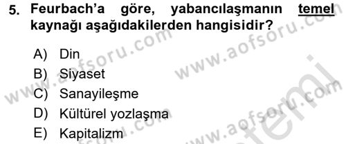 Toplumsal Değişme Kuramları Dersi Ara Sınavı Deneme Sınav Soruları 5. Soru