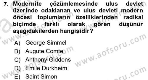 Toplumsal Değişme Kuramları Dersi Ara Sınavı Deneme Sınav Soruları 7. Soru