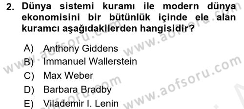 Toplumsal Değişme Kuramları Dersi 2016 - 2017 Yılı (Final) Dönem Sonu Sınav Soruları 2. Soru