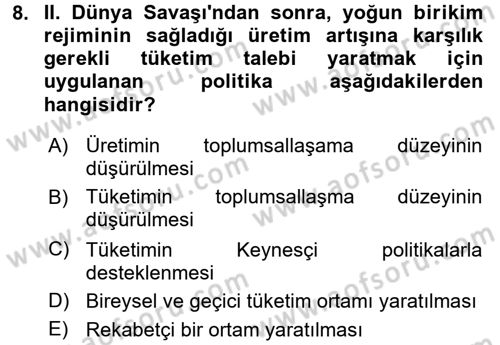 Toplumsal Değişme Kuramları Dersi 2016 - 2017 Yılı (Final) Dönem Sonu Sınav Soruları 8. Soru