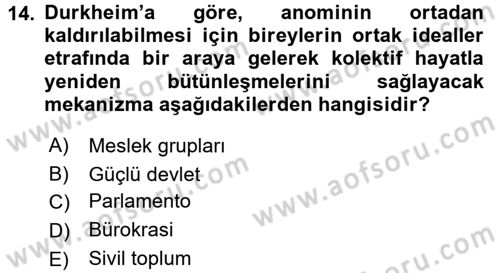 Toplumsal Değişme Kuramları Dersi 2017 - 2018 Yılı (Vize) Ara Sınav Soruları 14. Soru
